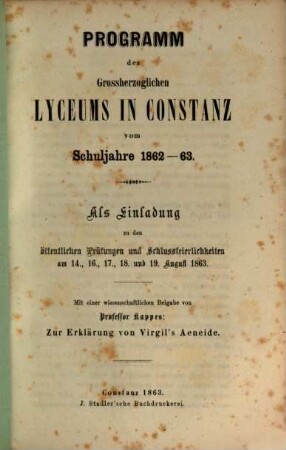 Programm des Grossherzoglichen Lyceums in Constanz : vom Schuljahre ..., 1862/63