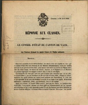 Réponse aux classes : Le Conseil D'État Du Canton de Vaud, aux Pasteurs formant les quatre Classes de l'église nationale