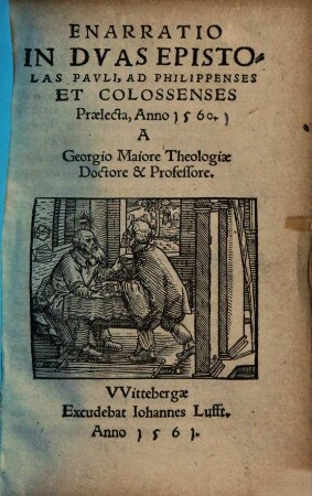 Enarratio in duas epistolas Pauli, ad Philippenses et Colossenses praelecta, anno 1560