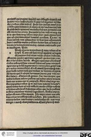 [N]unquam alias de maioribus, quam nunc rebus ad te scripsi, tante enim sunt, ut non modo te ad legendum invitare...