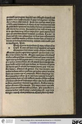 [N]unquam alias de maioribus, quam nunc rebus ad te scripsi, tante enim sunt, ut non modo te ad legendum invitare...