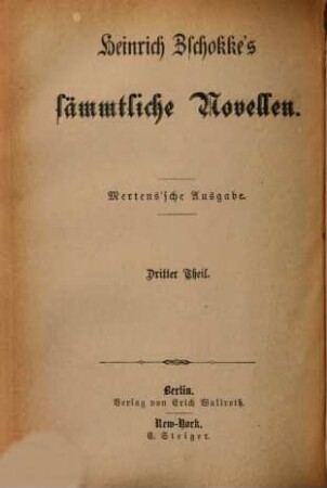 Heinrich Zschokke's sämmtliche Novellen, 3. Humoristische Novellen ; 3