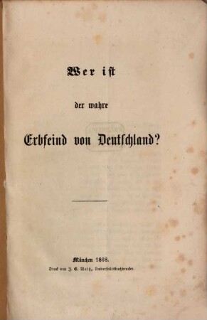 Wer ist der wahre Erbfeind von Deutschland?