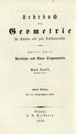 Theil 2: Lehrbuch der Geometrie für Schulen und zum Selbstunterricht. Zweiter Theil