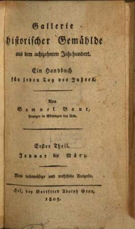 Gallerie historischer Gemählde aus dem achtzehnten Jahrhundert : ein Handbuch für jeden Tag des Jahres, 1. Januar bis März