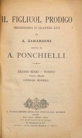 Il figliuol prodigo : melodramma in quattro atti ; Teatro Regio, Torino, stagione 1883 - 84