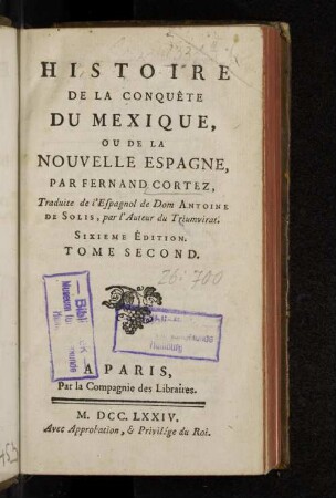 2: Histoire de la conquête du Mexique : ou de la Nouvelle Espagne, par Fernand Cortez