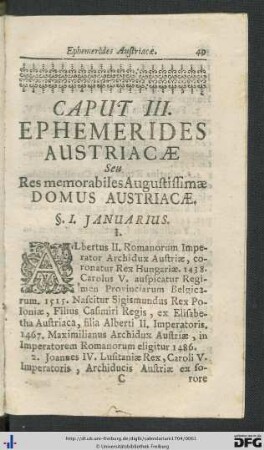 Caput III. Ephemerides Austriacae Seu Res memorabiles Augustissimae Domus Austriacae.