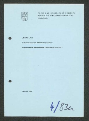 Lehrplan für das Unterrichtsfach Wirtschaftslehre in den Klassen der Berufsschule für Speditionskaufleute