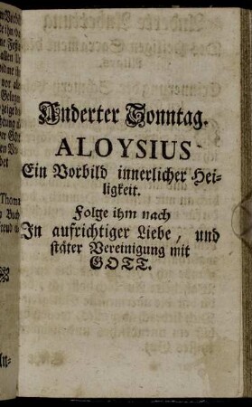 Anderter Sonntag. Aloysius Ein Vorbild innerlicher Heiligkeit.