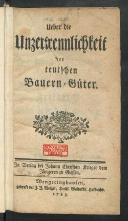 Ueber die Unzertrennlichkeit der teutschen Bauern-Güter