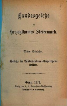 Landesgesetz. 8. 1873