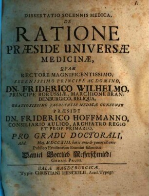 Diss. sol. ... de ratione praeside universae medicinae