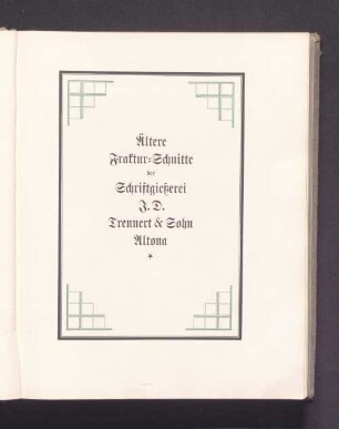 Ältere Fraktur-Schnitte der Schriftgießerei J.D. Trennet & Sohn Altona