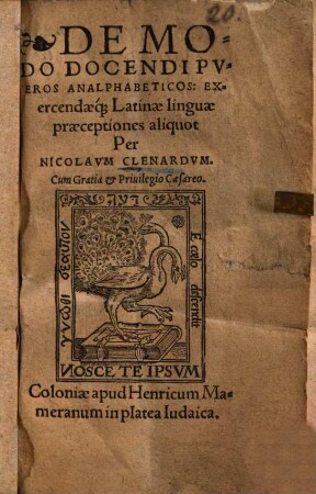 De modo docendi pueros analphabeticos exercendaeque Latinae linguae praeceptiones aliquot ...