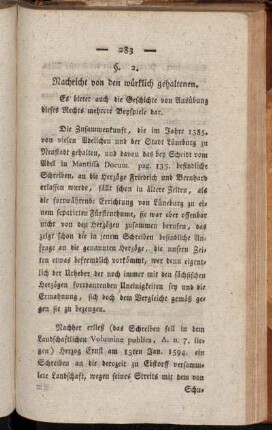 §. 2. Nachricht von den würklich gehaltenen.