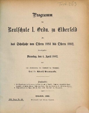 Programm der Realschule I. Ordnung zu Elberfeld : über das Schuljahr von Ostern ... bis Ostern ..., 1881/82