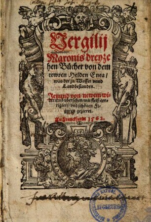 Vergilij Maronis dreyzehen Bücher von dem tewren Helden Enea, was der zu Wasser vnnd Land bestanden.