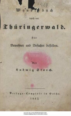 Wanderbuch durch den Thüringerwald : für Bewohner und Besucher desselben