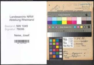 Entnazifizierung Josef Neiss , geb. 10.10.1899 (Verlademeister)