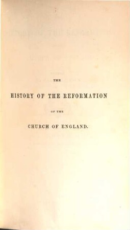 The History of the Reformation of the Church of England, 1