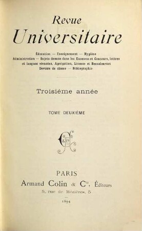 Revue universitaire : éducation, enseignement, administration. 3,2. 1894