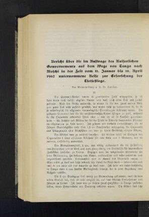Bericht über die im Auftrage des Kaiserlichen Gouvernements auf dem Wege von Tanga nach Moschi in der Zeit vom 11. Januar bis 10. April 1902 unternommene Reise zur Erforschung der Tsetsefliege.