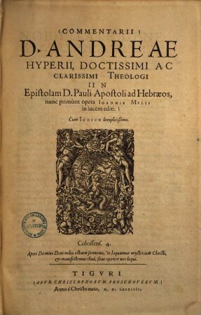 Commentarii D. Andreae Hyperii ... in Epistolam D. Pauli Apostoli ad Hebraeos