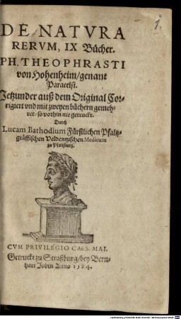 De Natura Rerum, IX Bücher. Ph. Theophrasti von Hohenheim, genant Paracelsi