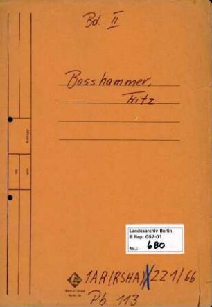 Personenheft Friedrich Robert Bosshammer (*20.12.1906), SS-Obersturmbannführer