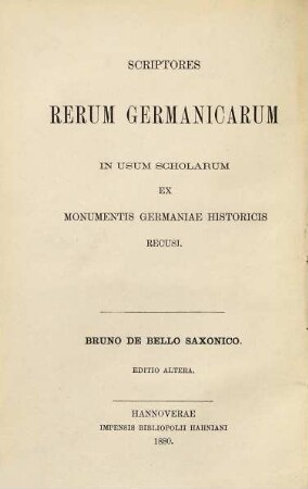 Brunonis De bello Saxonico liber : in usum scholarum ex monumentis Germaniae recusus