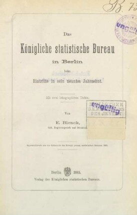Das Königliche statistische Bureau in Berlin beim Eintritte in sein neuntes Jahrzehnt
