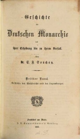 Geschichte der Deutschen Monarchie von ihrer Erhebung bis zu ihrem Verfall, 3