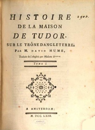 Histoire De La Maison De Tudor Sur Le Trône D'Angleterre. 1