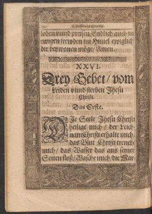 XXVI. Drey Gebet/ vom Leiden unnd sterben Jhesu Christi. - XXVIII.