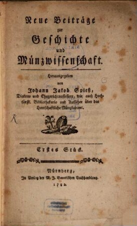 Neue Beyträge zur Geschichte und Münzwissenschaft. 1. (1782)