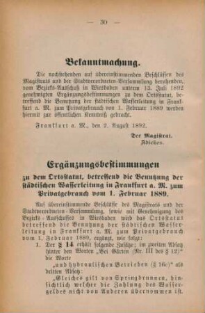 Bekanntmachung. Ergänzungsbestimmungen zu dem Ortsstatut, betreffend die Benutzung der städtischen Wasserleitung in Frankfurt a. m. zum Privatgebrauch vom 1. Februar 1889.