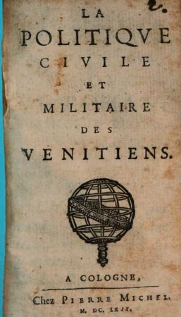 La Politiqve Civile Et Militaire des Venitiens