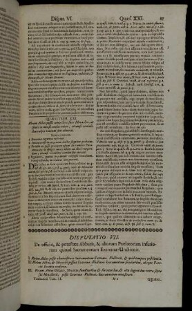 Disputatio VII. De officio, & potestate Abbatis, & aliorum Prælatorum inferiorum quoad Sacramentum Extremæ Unctionis.