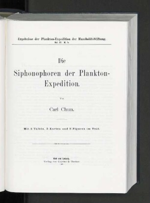 Bd 2,K,b: Die Siphonophoren der Plankton-Expedition