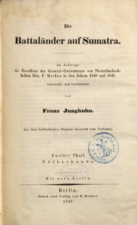 Die Battaländer auf Sumatra : aus dem Holl. übersetzt, 2. Völkerkunde