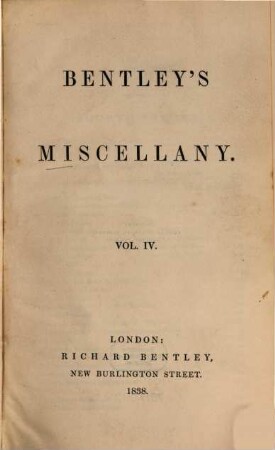 Bentley's miscellany, 4. 1838