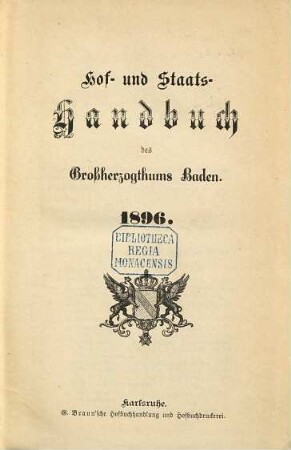 Hof- und Staats-Handbuch des Grossherzogthums Baden. 1896
