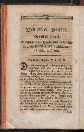 Des ersten Bandes Zweyter Theil, die Geschäffte der Hausmutter in der Küche, und für den Tisch des Mittelmannes selbst, darstellend