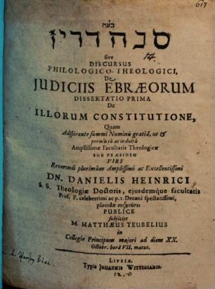 Discursus philol. theol. de iudiciis Ebraeorum diss. prima, de illorum constitutione