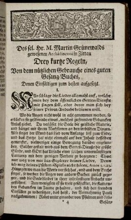 Drey kurtze Regeln, Von dem nützlichen Gebrauche eines guten Gesang- Buches, ...