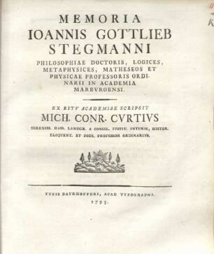 Memoria Joannis Gottlieb Stegmanni ...