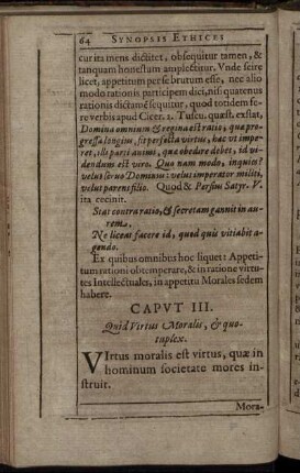 Caput III. Quid Virtus Moralis, & quotuplex.
