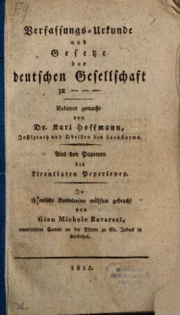 Verfassungs-Urkunde und Gesetze der deutschen Gesellschaft zu ...