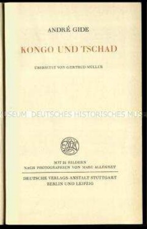 Reisebericht über eine Reise durch den Kongo und Tschad im Jahr 1925-1926